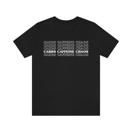 Carbs Caffeine Chaos Unisex Jersey Short Sleeve Tee