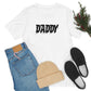 Daddy Drip Unisex Jersey Short Sleeve Tee