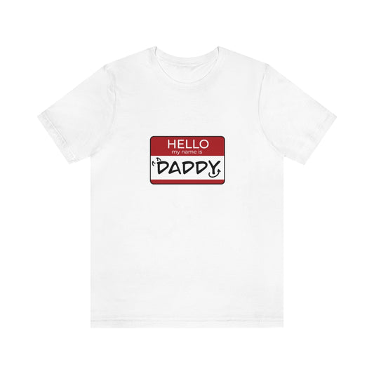 Daddy Name Tag Unisex Jersey Short Sleeve Tee