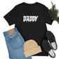 Daddy Drip Unisex Jersey Short Sleeve Tee